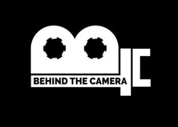 Behind The Camera 
