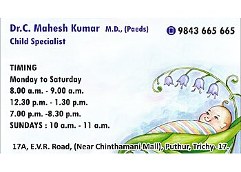 Tiruchirappalli Pediatrician Doctors Dr. C. Mahesh Kumar, MBBS, MD - DR MAHESH KUMAR CLINIC image 1