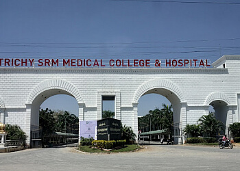 Trichy SRM Medical College Hospital & Research Centre