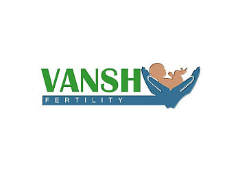 Vansh Fertility & Test Tube Baby Center